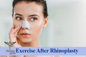 Exercise after rhinoplasty